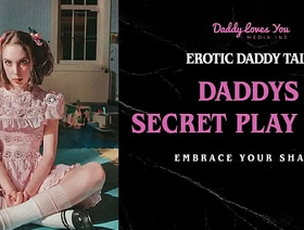 Daddy Talk: Daddys special dirty playtime fucked my coward ass japan porn gay massage